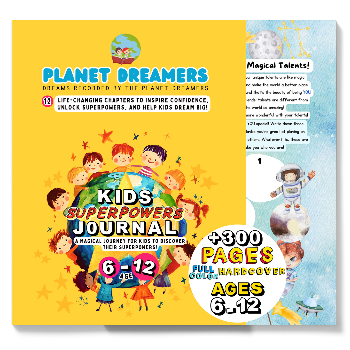 Planet Dreamers: The Growth Mindset Journal for Kids (Ages 6–12) 300+ Illustrated Pages to Build Confidence & Positivity